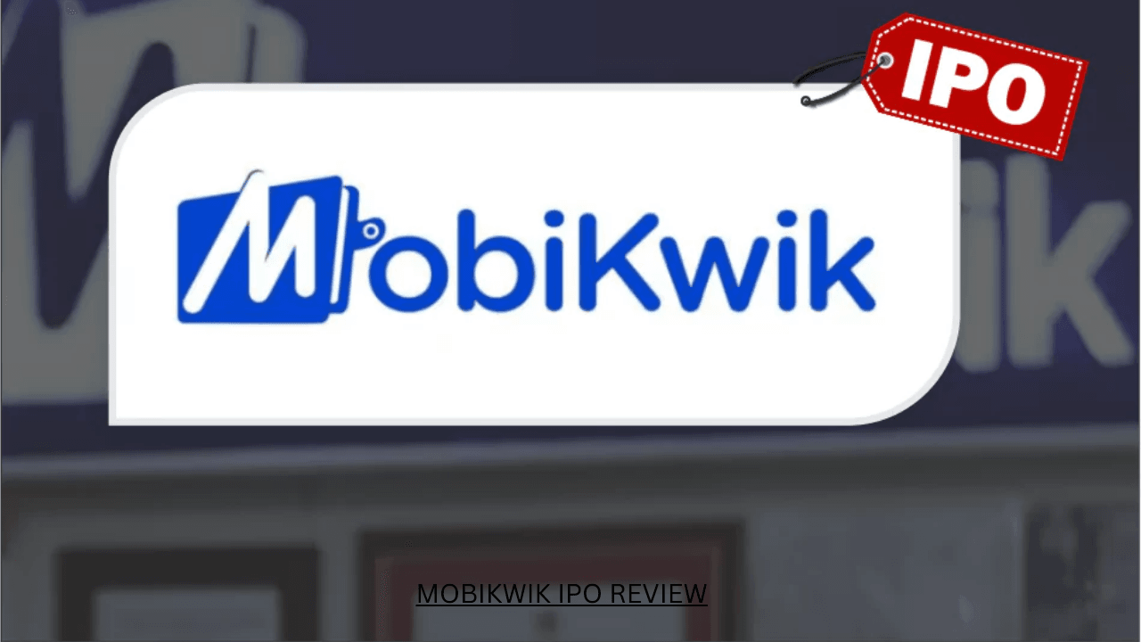 MOBIKWIK IPO REVIEW | MOBIKWIK IPO GMP TODAY | 1 MOBIKWIK SYSTEMS IPO REVIEW | MOBIKWIK IPO NEWS