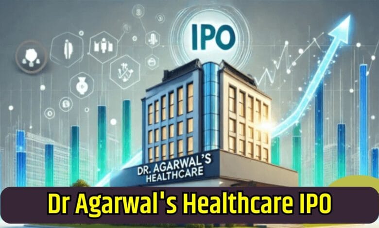 Dr Agarwal's Healthcare IPO